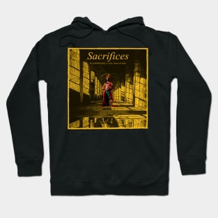 SACRIFICES Hoodie